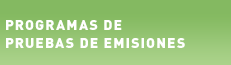 Programas de Pruebas de Emisiones