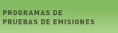 Programas de Pruebas de Emisiones